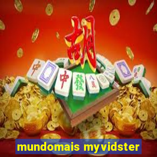 mundomais myvidster